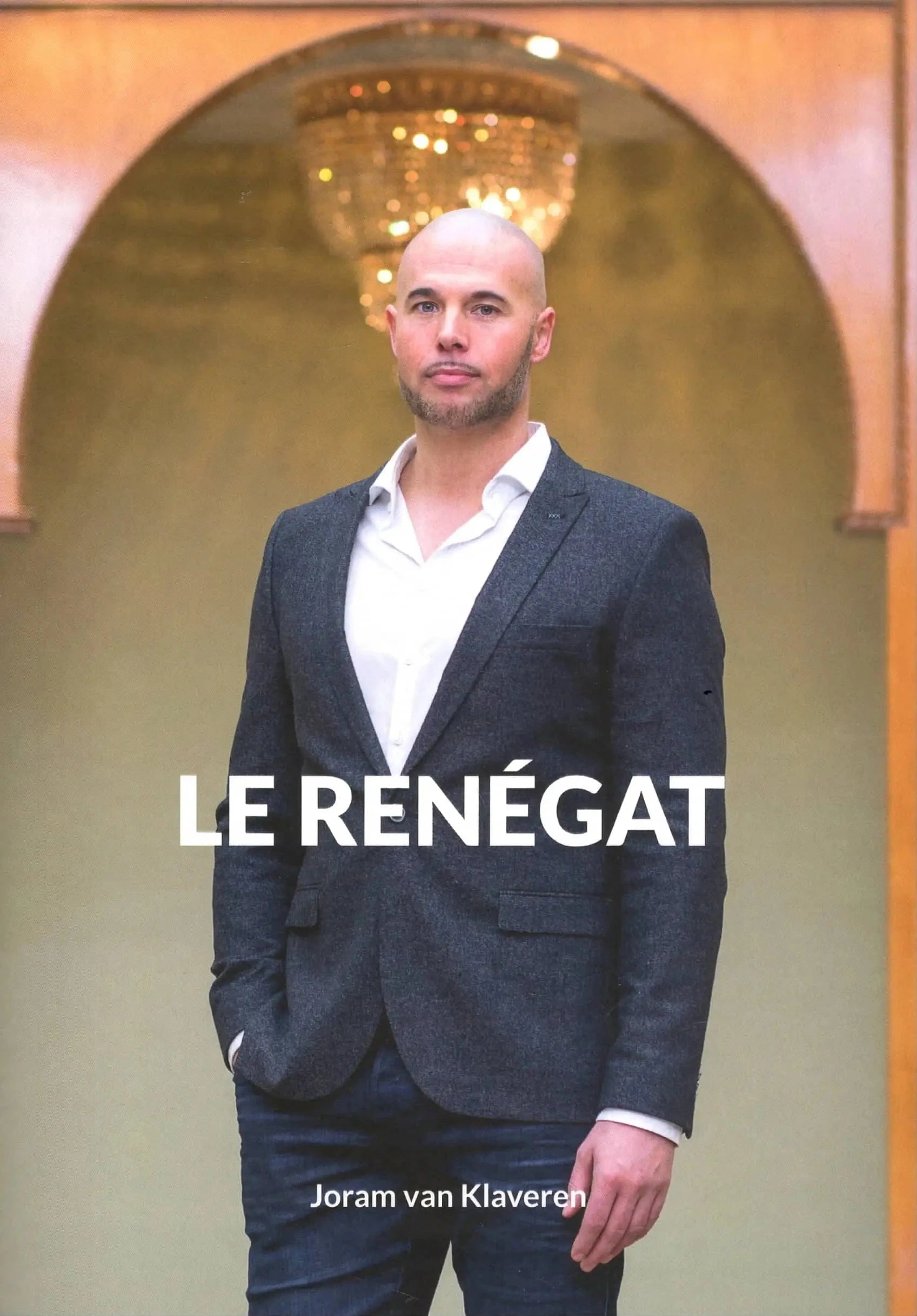 Le renégat par Joram van Klaveren Héritage Livre > Islam 9782385540722 Librairie Musulmane Al-imen