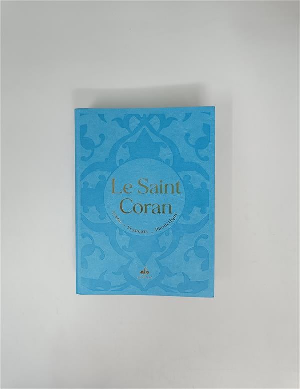 Le Saint Coran (Arabe - Français - Phonétique) Arc - en - ciel - Éditions Al Bouraq Turquoise - Coran par Al Bouraq disponible chez Al - imen