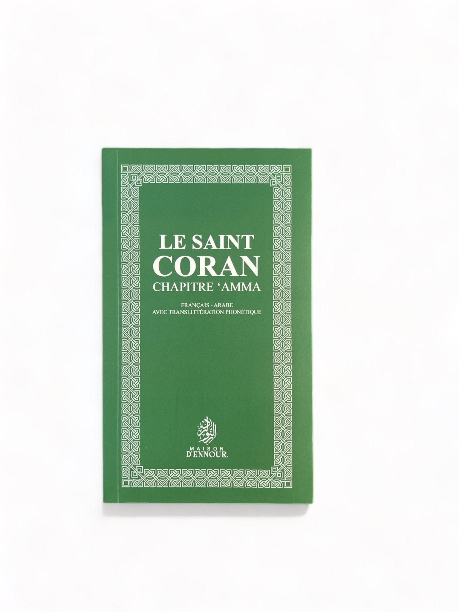 Le Saint Coran - Chapitre  (juz') 'Amma Maison d'Ennour Livre > Islam Librairie Musulmane Al-imen
