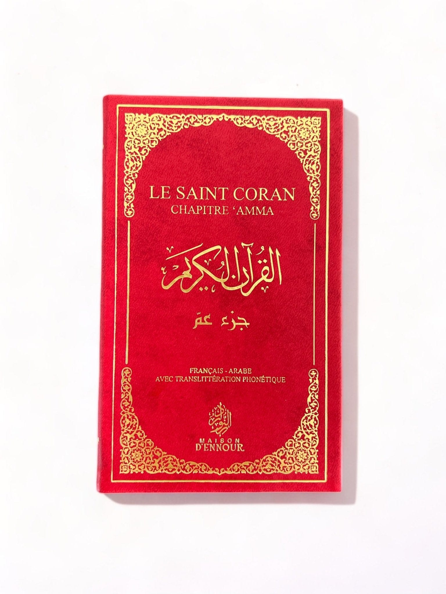 Le Saint Coran - Chapitre  (juz') 'Amma Maison d'Ennour Livre > Islam Rouge 9782910891053 Librairie Musulmane Al-imen