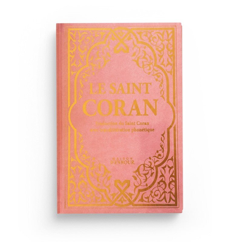 Le Saint Coran Rose doré - Arc - En - Ciel - Français - Arabe - Phonétique Al - imen