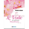 Le voile de la femme musulmane - Livres par édition par Dar Al - Muslim disponible chez Al - imen