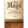 L'éclat de la pudeur (Fiqh al - Hayâ'), de Muhammad Isma'îl al - Muqaddim - livres par édition par IIPH disponible chez Al - imen