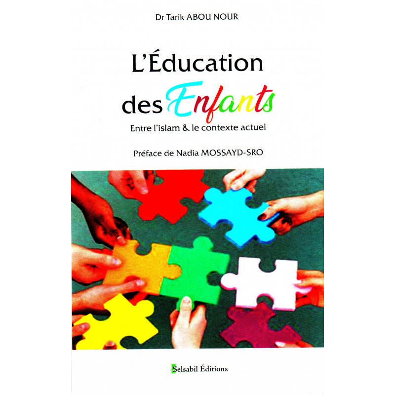 L'éducation des enfants entre l'islam & le contexte actuel Al - imen