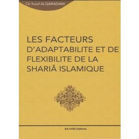 Les facteurs d'adaptabilité et de flexibilité de la Shariâ Islamique disponible chez Al - imen