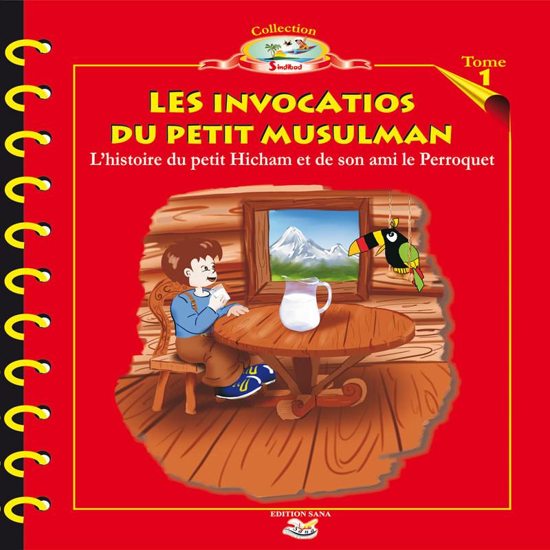 Les Invocations du Petit Musulman - livres par édition par Sana disponible chez Al - imen