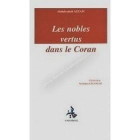 Les nobles vertus dans le Coran Universel Livre > Islam > Foi et Spiritualité 9782911546259 Librairie Musulmane Al-imen