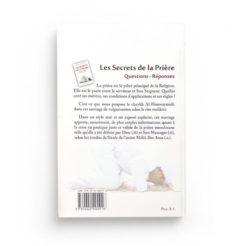 LES SECRETS DE LA PRIÈRE, QUESTIONS-RÉPONSES D'APRÈS CHEIKH AL HOUWAYMIDI - AL IMEN Al-imen Livres > Islam > Prière (Salat) 9780602200916 Librairie Musulmane Al-imen