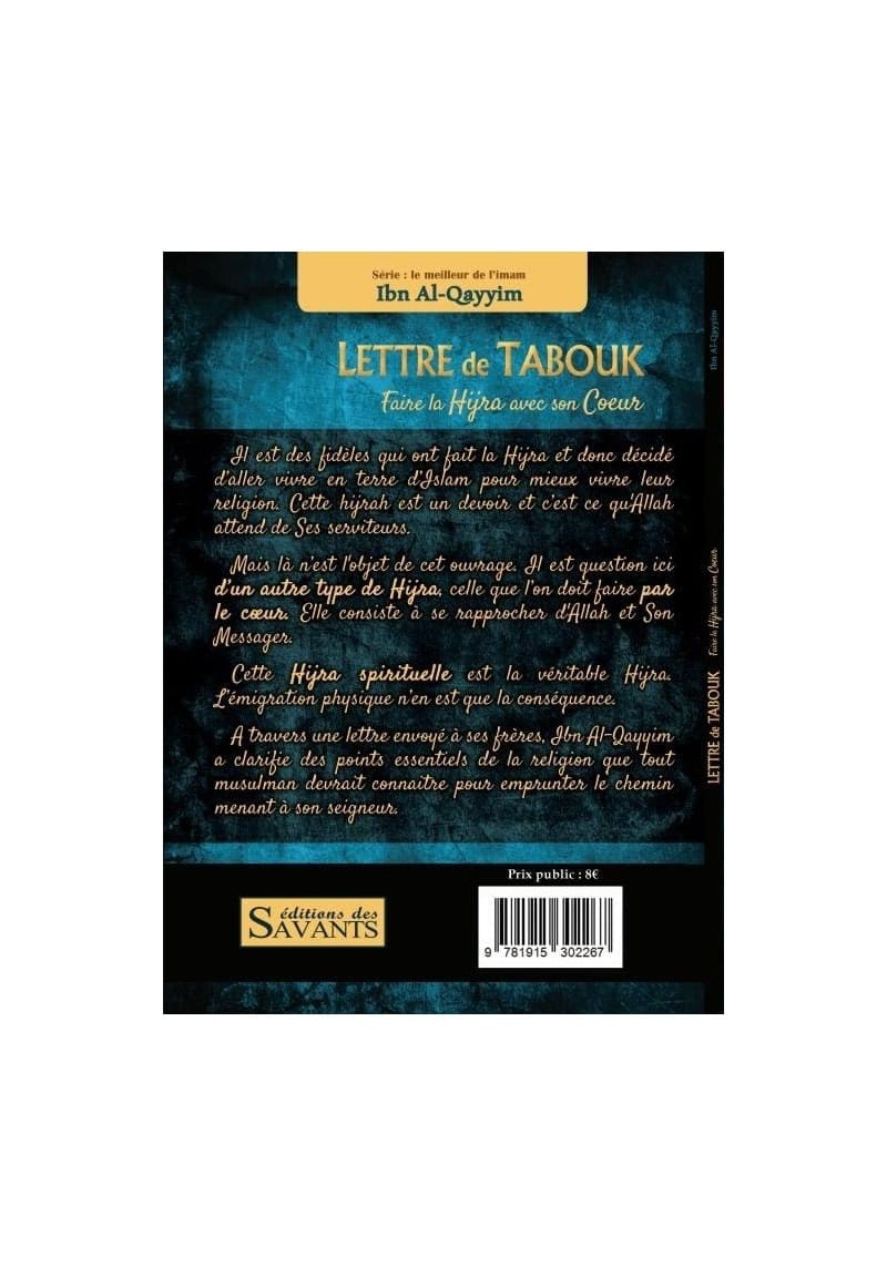 Lettre de Tabouk : faire la hijra avec son cœur - Ibn Al Qayyim - éditions Des Savants Editions des Savants Livre Islam 9781915302267 Librairie Musulmane Al-imen