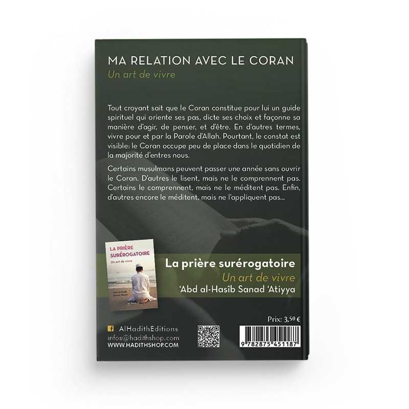 Ma relation avec le Coran - Yaqoub El Moumni (collection art de vivre) Editions Al hadith Al - imen