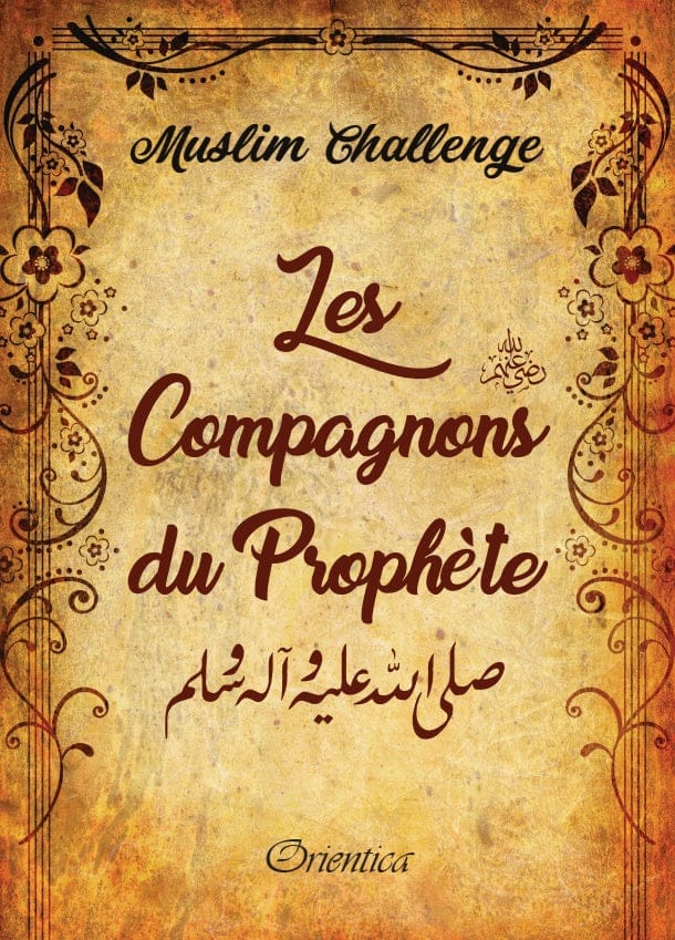 Muslim Challenge : Les Compagnons du Prophète (ﷺ) — Jeu de société islamique | Orientica Orientica Jeu Islam 9782356352880 Librairie Musulmane Al-imen