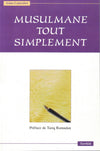 Musulmane tout simplement - Livres par édition par Tawhid disponible chez Al - imen