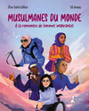 Musulmanes du monde – A la rencontre de femmes inspirantes par Elise Saint - Julian et L.K. Imany - Éditions Faces Cachées disponible chez Al - imen