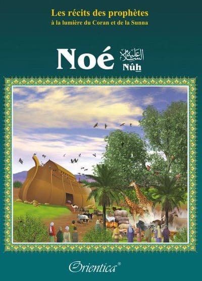 Pack Histoires des Prophètes - 1ère partie (10 livres) : Les récits des prophètes à la lumière du Coran et de la Sunna Orientica Livre Islam Enfant 9782492026263 Librairie Musulmane Al-imen