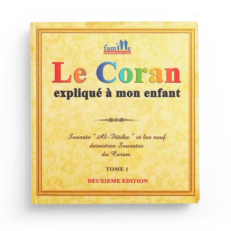 Pack : Le Coran expliqué à mon enfant (9 tomes)