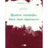 Quatre remèdes face aux épreuves - مفاتيح الفرج - Livres par édition par Iqra disponible chez Al - imen