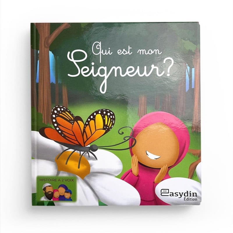 Qui est mon Seigneur ? - Easydin Easydin Livre Islam Enfant 9782958161927 Librairie Musulmane Al-imen