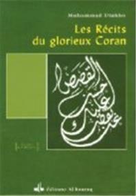 Récits du glorieux Coran (Les) DIAKHO, MUHAMMAD Al Bouraq Livre > Islam > Foi et Spiritualité 9782841611140 Librairie Musulmane Al-imen