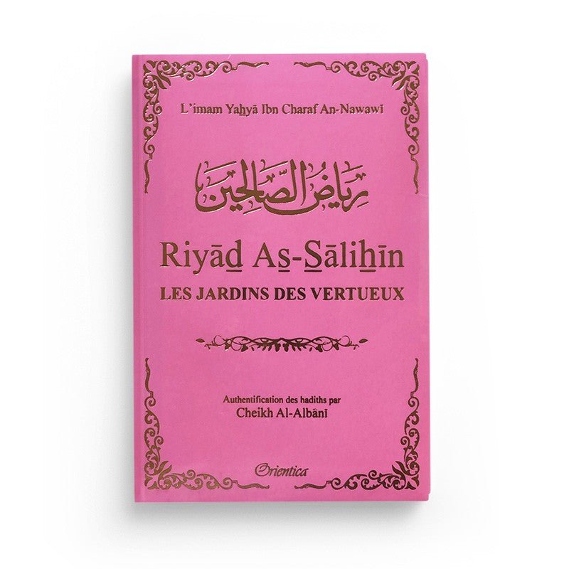 Riyad As - Salihîn - Le jardin des vertueux disponible chez Al - imen