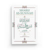 Sharh As - Sunnah (L'explication de la sunnah - d'après L'Imam Al Barbahârî disponible chez Al - imen