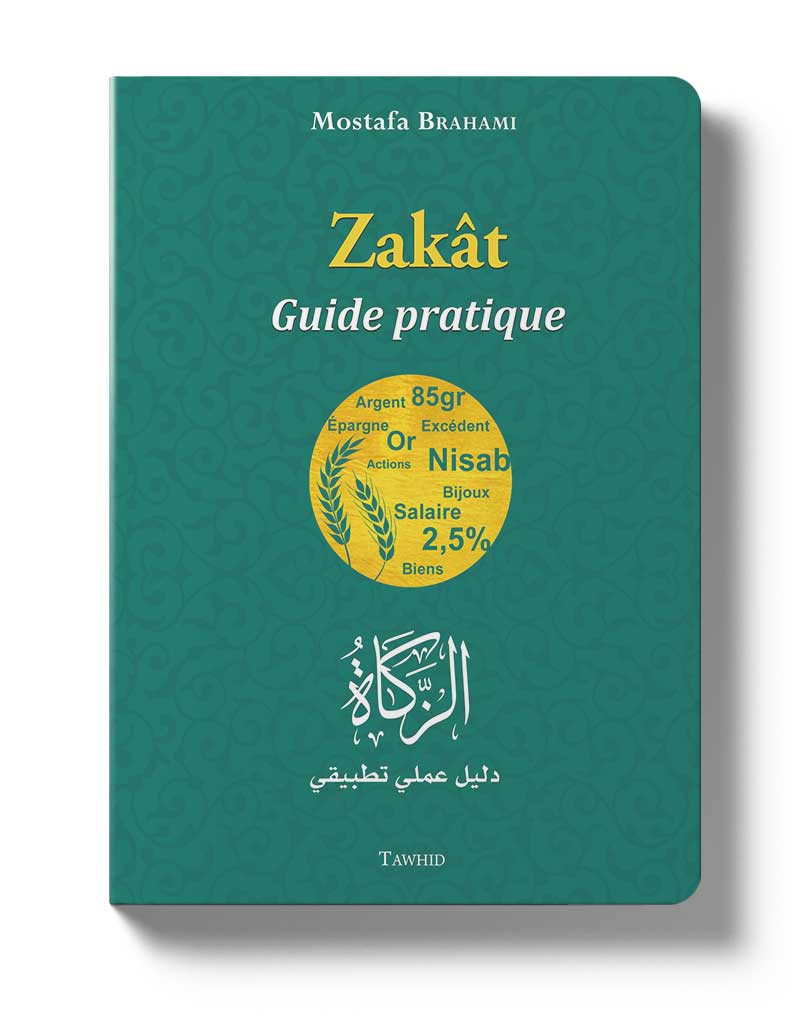 Zakât, guide pratique - Mostafa Brahami - Livres par édition par Tawhid disponible chez Al - imen