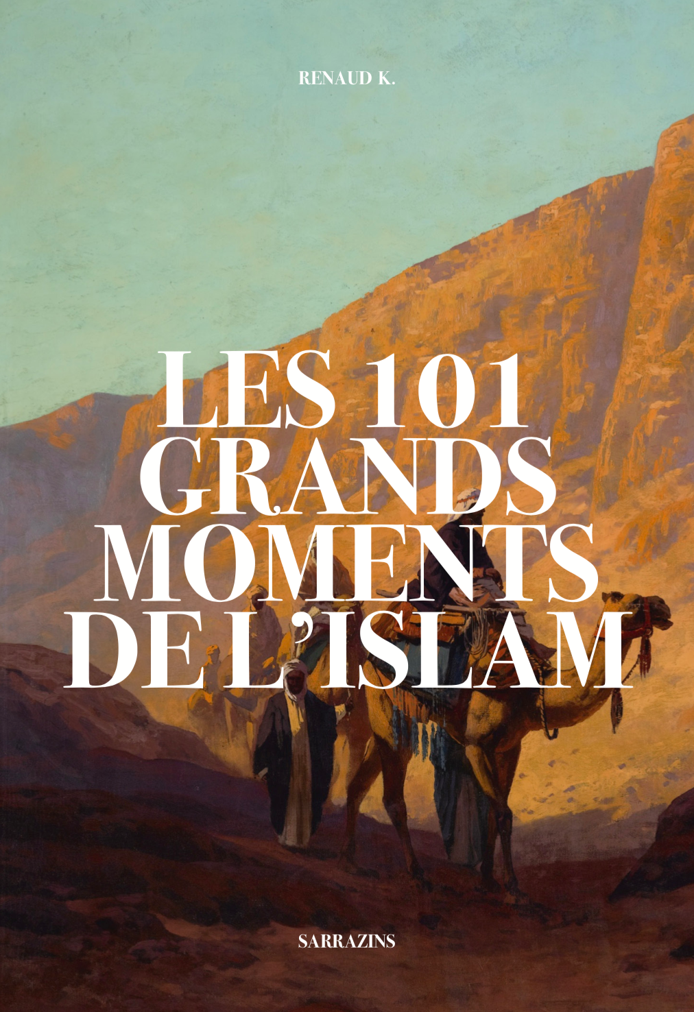 les-101-grands-moments-de-l-islam