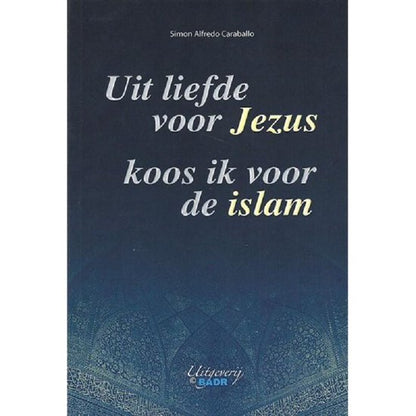 uit-liefde-voor-jezus-koos-ik-voor-de-islam