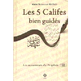 les-5-califes-bien-guides-les-successeurs-du-prophete