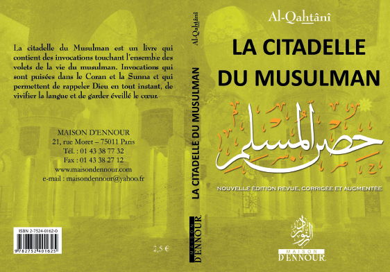 La citadelle du musulman - Ennour